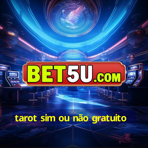 tarot sim ou não gratuito Soberano do Ano