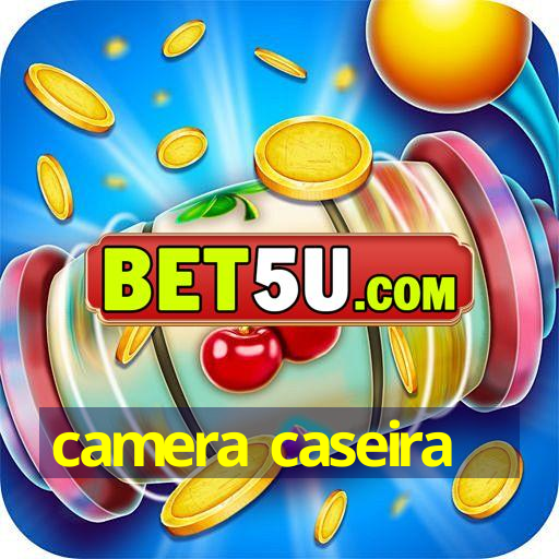 camera caseira - V6.23.45